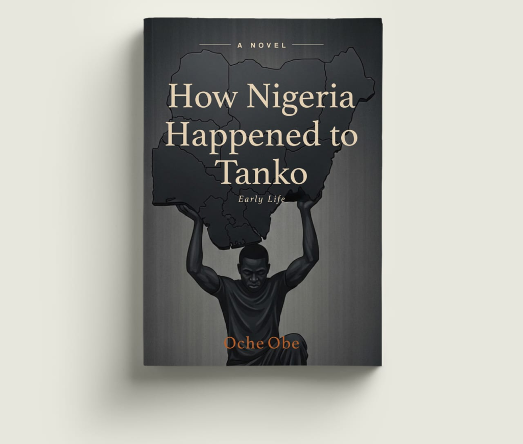 Cover of How Nigeria Happened to Tanko: Early Life